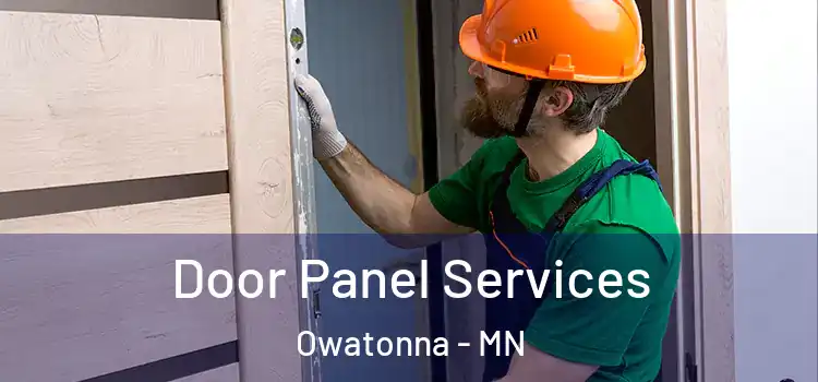 Door Panel Services Owatonna - MN