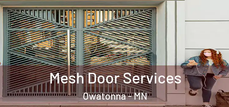 Mesh Door Services Owatonna - MN